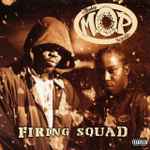 M.O.P. – Firing Squad (1996, CD) - Discogs