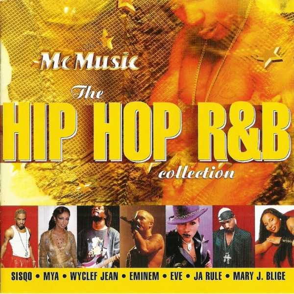 The Hip Hop R&B Collection (2001, CD) Discogs