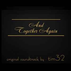 Tim32 - And Together Again album cover