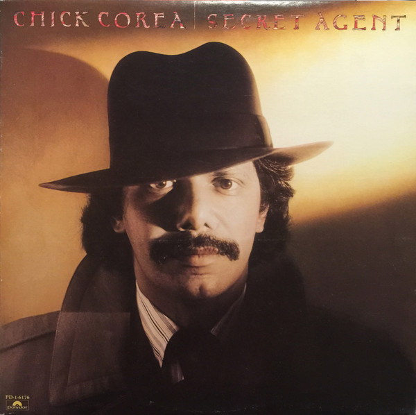 Chick Corea - Secret Agent | Polydor (PD-1-6176) - main