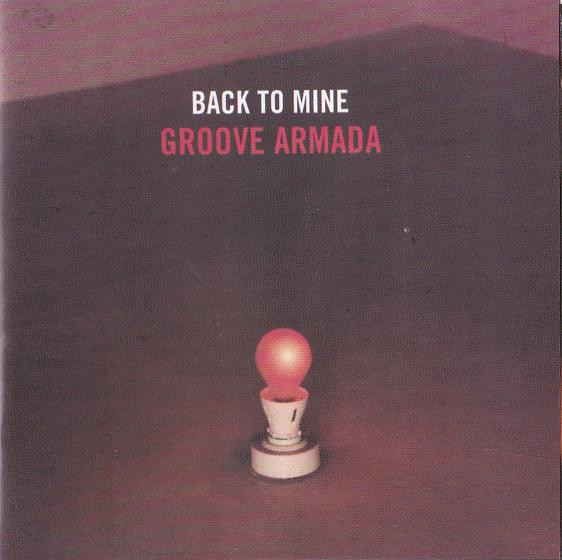 Groove Armada Back To Mine 2000 CD Discogs