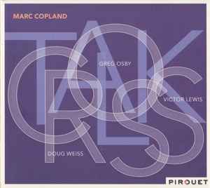 Marc Copland - Crosstalk