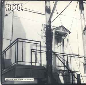 Hood - Secrets Now Known To Others