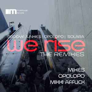 Groove Junkies - We Rise (The Remixes) album cover