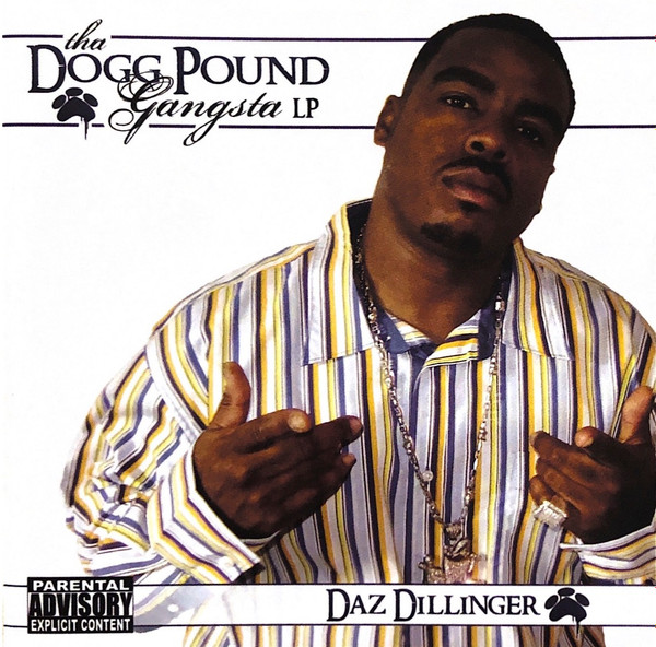 Daz Dillinger – Tha Dogg Pound Gangsta LP (2005, CD) - Discogs