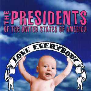 The Presidents Of The United States Of America – Rarities (1997 