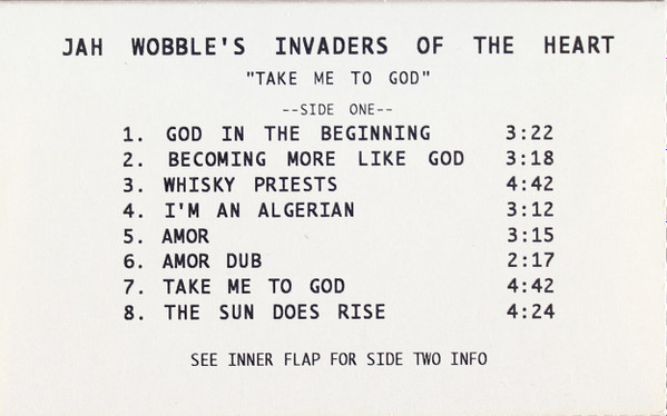 Jah Wobble's Invaders Of The Heart - Take Me To God | Releases