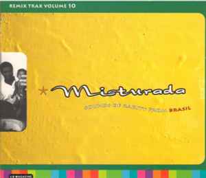Various - Remix Trax Vol. 10 - Misturada - Sounds Of Rarity From Brasil album cover
