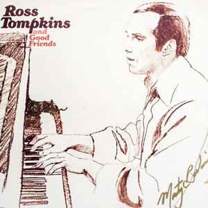 Ross Tompkins And Good Friends - Ross Tompkins
