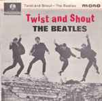 The Beatles – Twist And Shout (1963, 1st Pressing, Vinyl) - Discogs