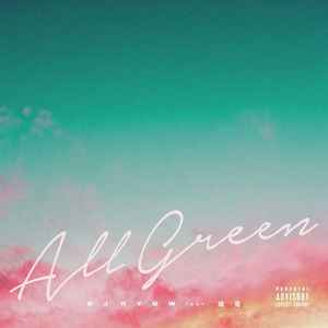 DJ Ryow feat. 唾奇 – All Green (2019, Vinyl) - Discogs