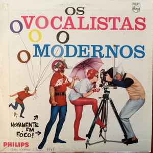 Os Vocalistas Modernos - Novamente Em Foco! album cover