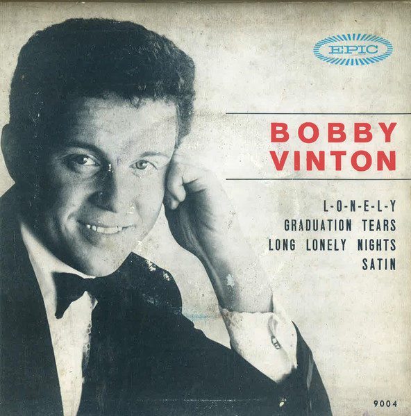 Bobby Vinton – L-O-N-E-L-Y / Graduation Tears / Long Lonely Nights