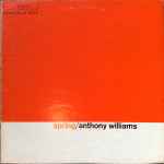 Anthony Williams - Spring | Releases | Discogs