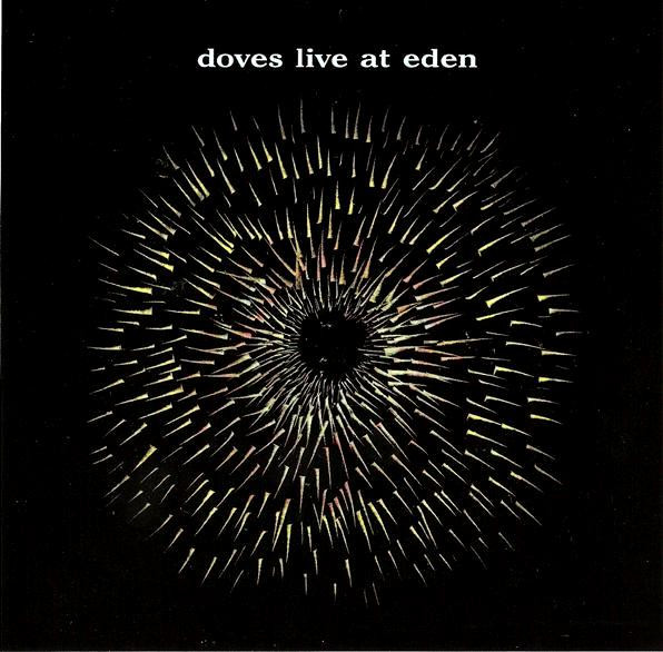 Album herunterladen Doves - Live At Eden