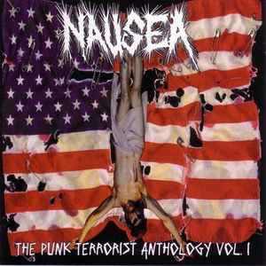 Nausea – The Punk Terrorist Anthology Vol. 1 (2005, CD) - Discogs