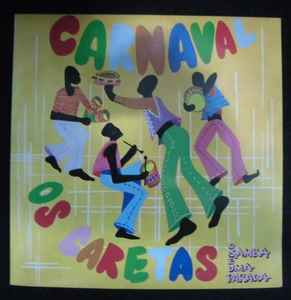 Os Caretas - O Samba É Uma Parada album cover