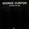 George Clinton - Loopzilla