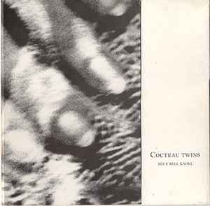 Cocteau Twins - Blue Bell Knoll album cover