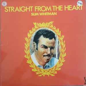 Slim Whitman - Straight From The Heart album cover