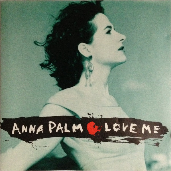 ladda ner album Anna Palm - Love Me