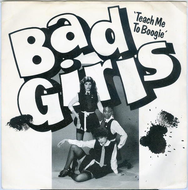 descargar álbum Bad Girls - Teach Me To Boogie