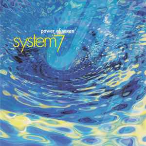 System 7 - Power Of Seven⁷