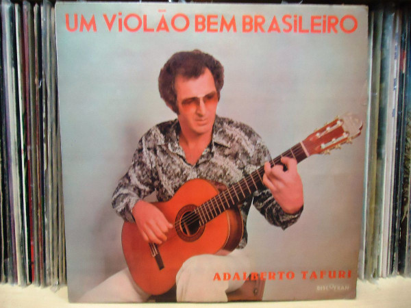 ladda ner album Adalberto Tafuri - Um Violão Bem Brasileiro