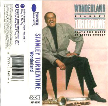Stanley Turrentine – Wonderland Stanley Turrentine Plays The Music 