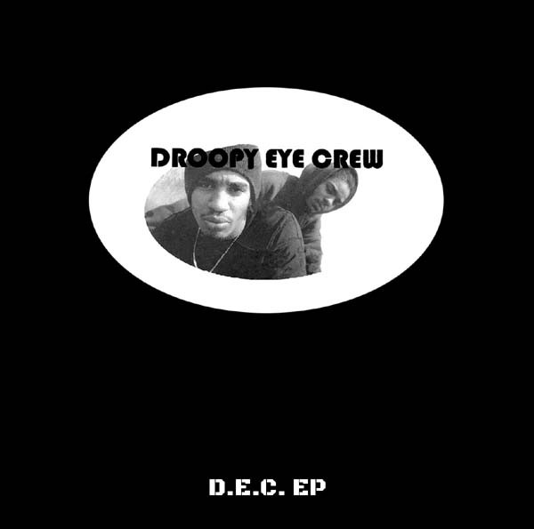 Droopy Eye Crew – D.E.C. EP (CDr) - Discogs