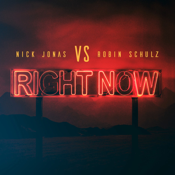 baixar álbum Nick Jonas & Robin Schulz - Right Now
