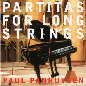Paul Panhuysen - Partitas For Long Strings