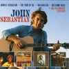 John Sebastian - John B. Sebastian + Four Of Us + Tarzana Kid + Welcome Back + BBC In Concert 1970