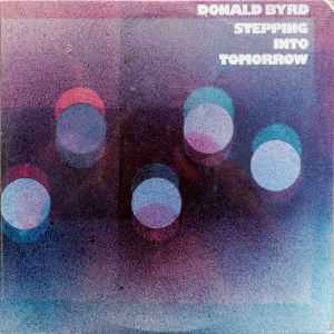 Donald Byrd - Stepping Into Tomorrow album cover