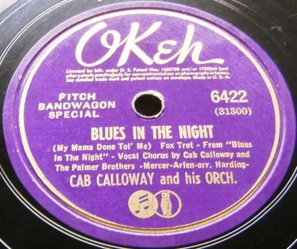 ladda ner album Cab Calloway And His Orch - Blues In The Night My Mama Done Tol Me Says Who Says You Says I