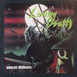 Living Death - Worlds Neuroses album cover