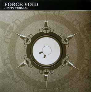 Portada de album Force Void - Happy Strings