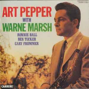 Art Pepper with Warne Marsh : I can't believe that you're in love with me / Art Pepper, saxo a | Pepper, Art (1925-1982). Saxo a