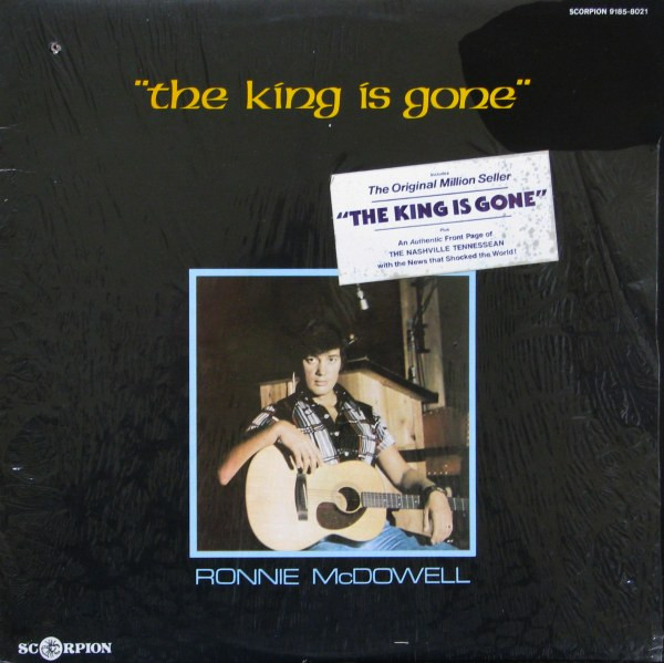 Ronnie McDowell - The King Is Gone | Releases | Discogs