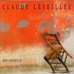 Claude Léveillée - Mes Années 70 album cover