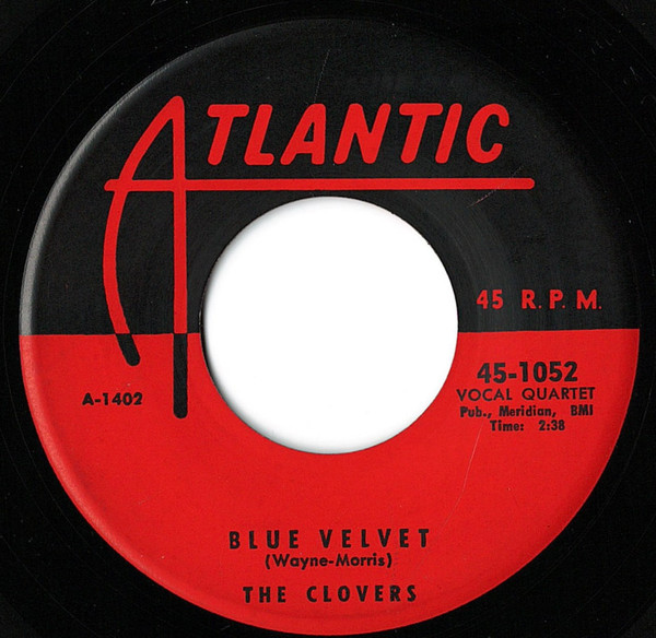 The Clovers – Blue Velvet / If You Love Me (Why Don't You Tell Me So)  (1955, Vinyl) - Discogs