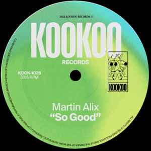 Martin Alix - So Good album cover