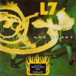 L7 – Bricks Are Heavy (1992, CD) - Discogs