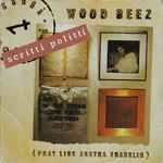 Cover of Wood Beez (Pray Like Aretha Franklin), 1988, CD