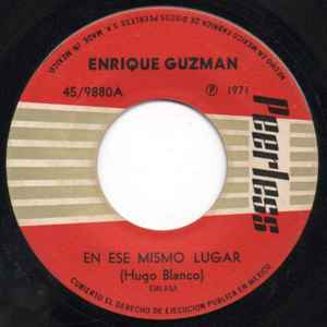 Enrique Guzmán - En Ese Mismo Lugar album cover