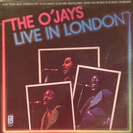 The O'Jays – Live In London (1974, Vinyl) - Discogs