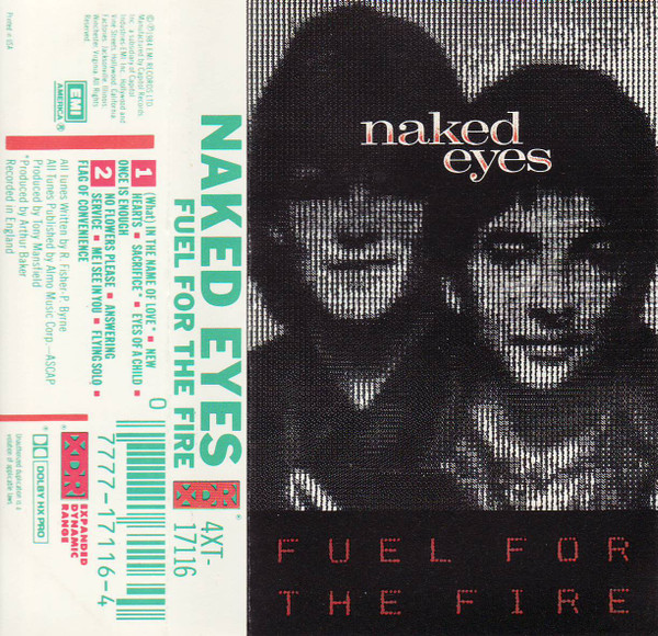 Naked Eyes – Fuel For The Fire (1984, Cassette) - Discogs