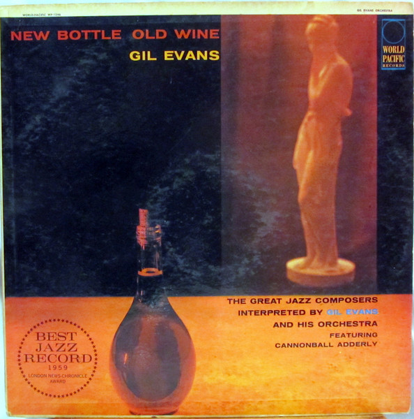 Gil Evans Orchestra Featuring Cannonball Adderley – New Bottle Old
