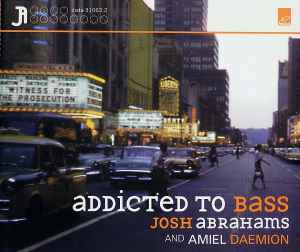 Josh Abrahams - Addicted To Bass album cover