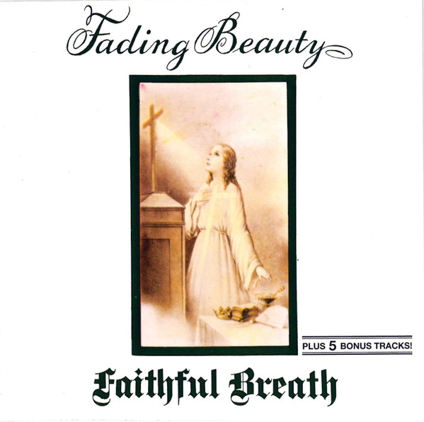 Faithful Breath - Fading Beauty | Releases | Discogs